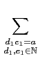 $\displaystyle \sum_{{\begin{smallmatrix}{d_1e_1=a}\\  {d_1,e_1\in\mathbb{N}}\end{smallmatrix}}}^{}$