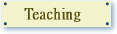Teaching