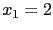 $ x_1=2$